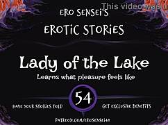 hey, check out this lady of the lake erotic audio for orgasmic masturbation