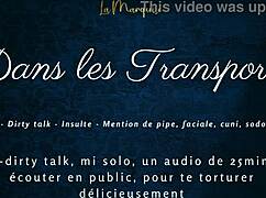 Dans Tes Transports - French Audio Tease with Public Dirty Talk