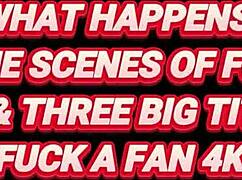 Fuck a fan 4k - siri dahl and three big titty queens dominate behind the scenes.